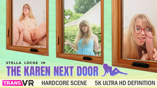 TRANSVR: The Karen Next Door!